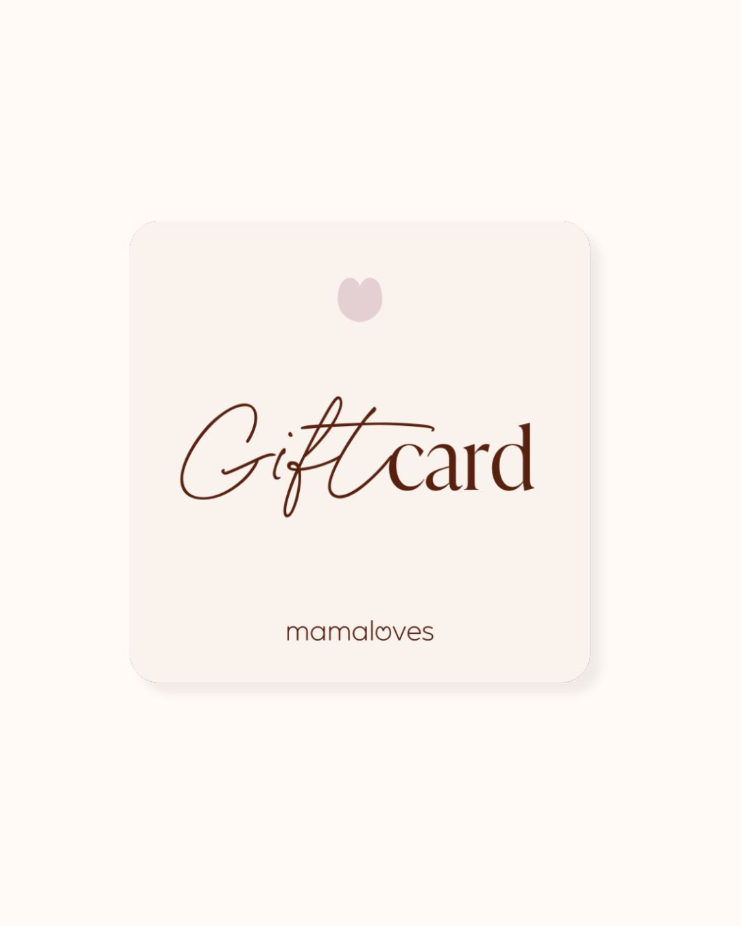 MAMALOVES Carte Cadeau  MAMALOVES Carte Cadeau